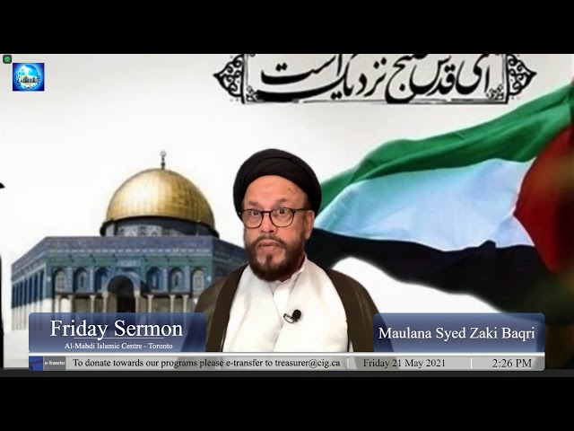Friday Sermon at Almehdi Islamic Center Toronto | Dua Nudba and Speech about Palestine | Maulana Syed Zaki Baqri | English