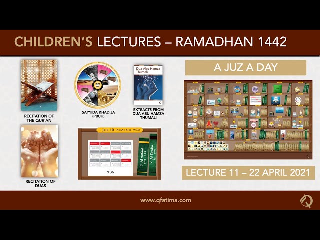 Month Of Ramadhan 1442 | Children Lecture PXI | Quran Recitation & Short Duas | English