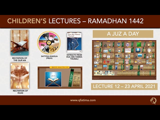 Month Of Ramadhan 1442 | Children Lecture PXII | Quran Recitation & Short Duas | English