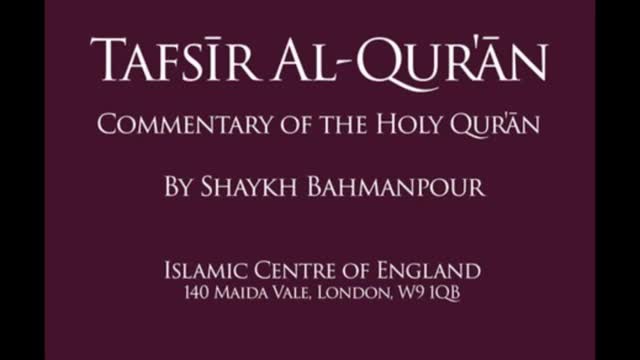 [02] Lecture Tafsir AL-Quran - Surah AL-Qalam القلم - Sheikh Bahmanpour - English