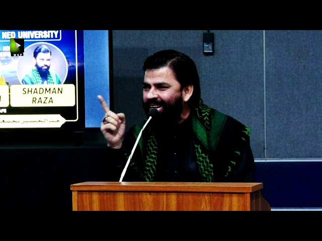 [Youm-e-Hussain as] Tarana: Br. Shadman Raza | NED University | 1442/2020