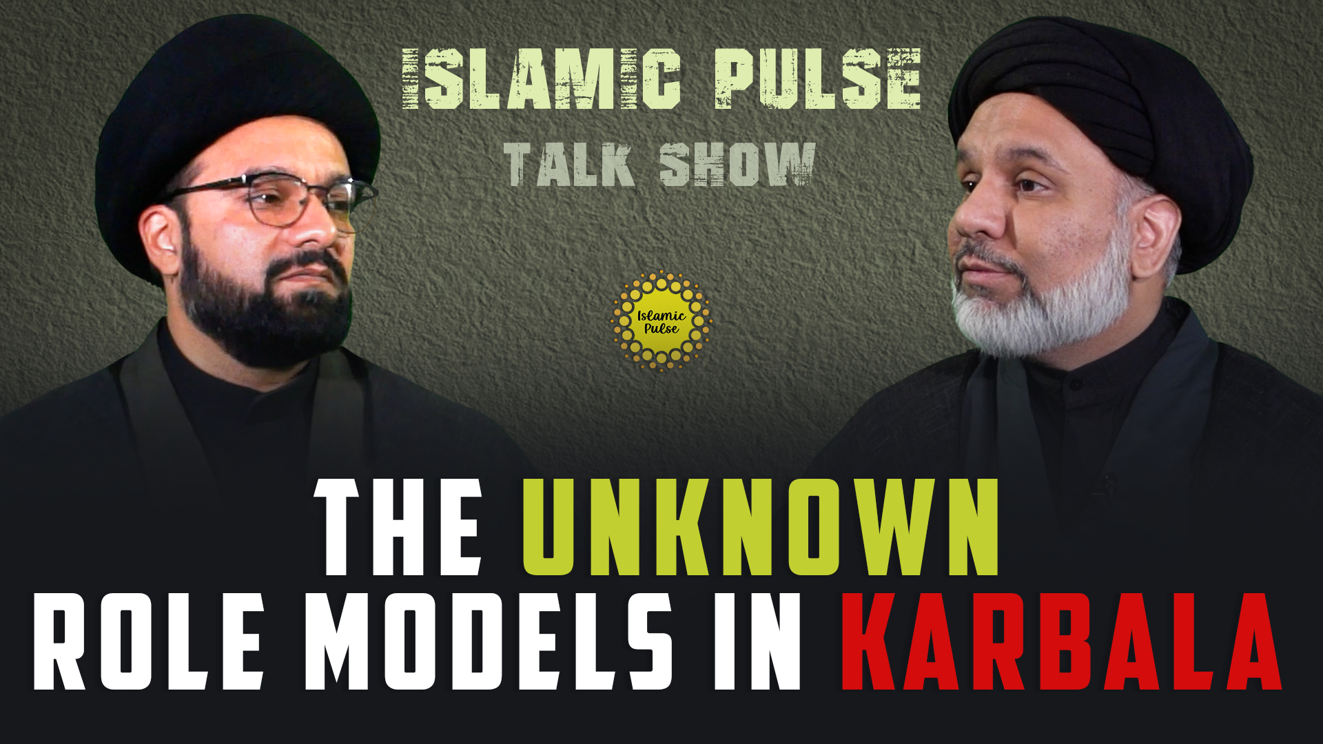 The Unknown Role Models in Karbala | IP Talk Show | English