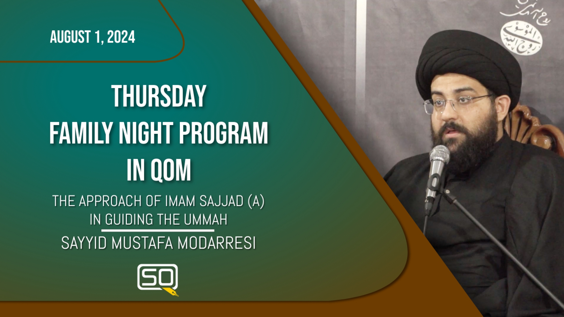 (01August2024) The Approach Of Imam Sajjad (A) In Guiding The Ummah | Sayyid Mustafa Modarresi | Thursday 'Family Night Program' | Farsi