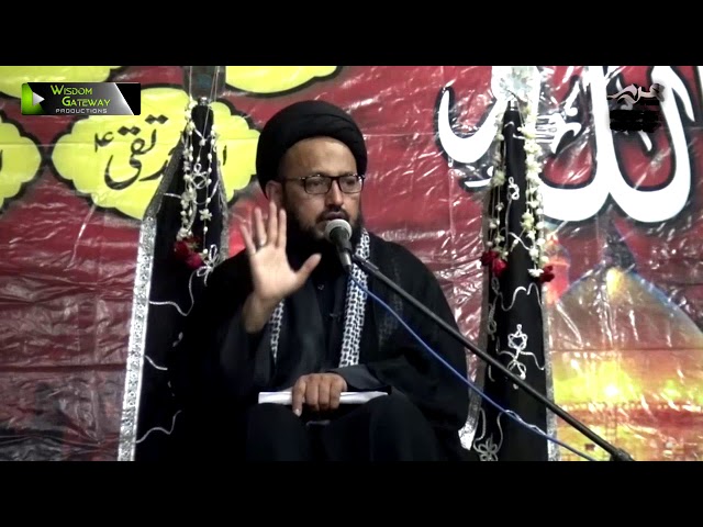 [02] Topic: Aakhir-uz-Zamaan k Mutaliq Imam Ali Ke Peshan Goiyaan | H.I Sadiq Taqvi - Muharram 1439/2017 - Urdu