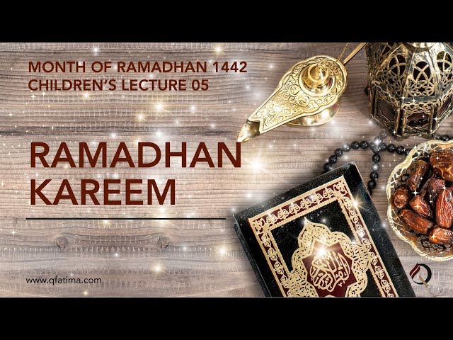 Month Of Ramadhan 1442 Children\\\'S Lecture PV | Quran Recitation & Short Duas | English